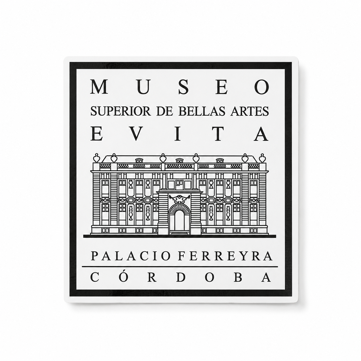 Sticker MUSEO "EVITA" PALACIO FERREYRA - 2025 - AGENCIA CORDOBA CULTURA