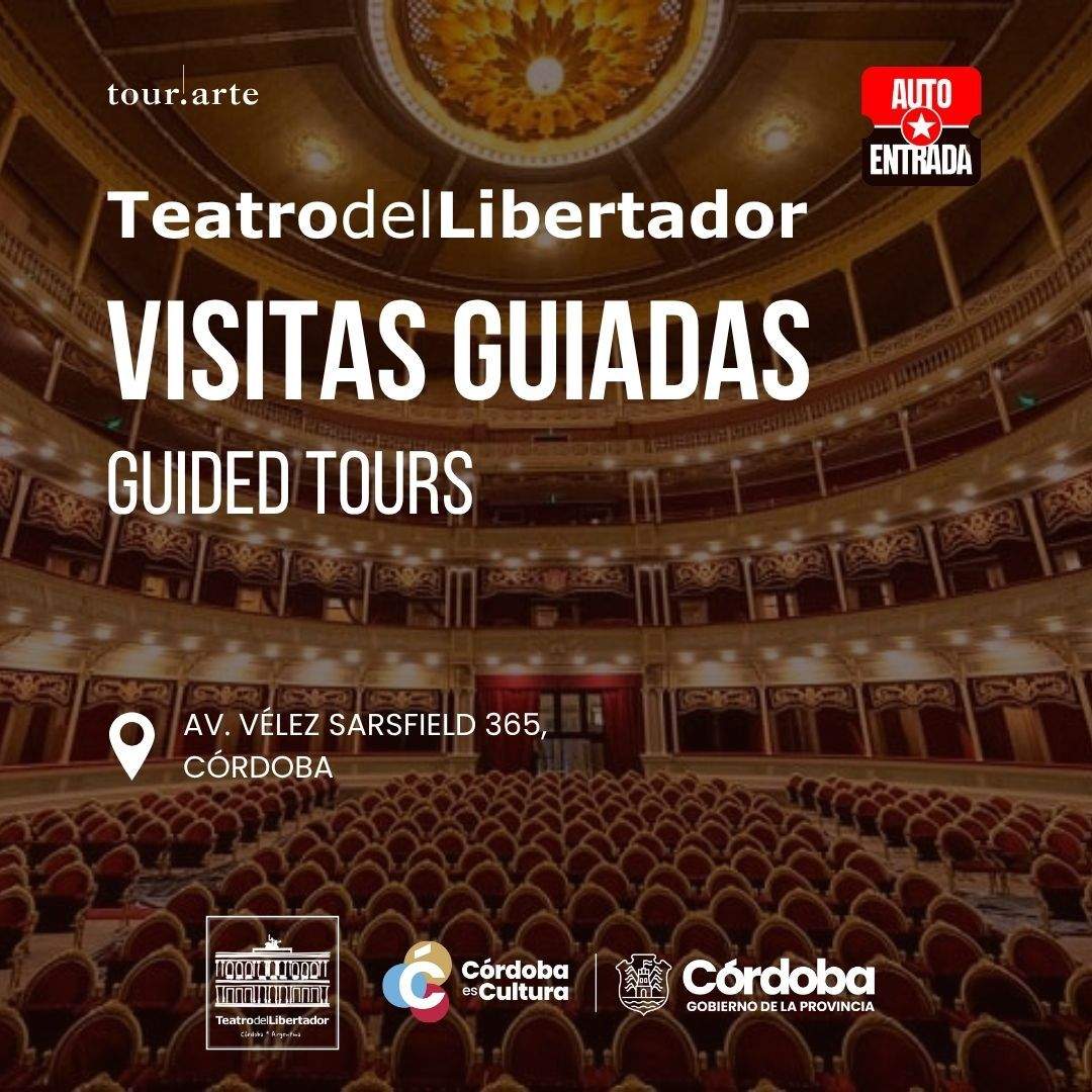 Entradas para VISITAS GUIADAS - TEATRO LIBERTADOR - Autoentrada