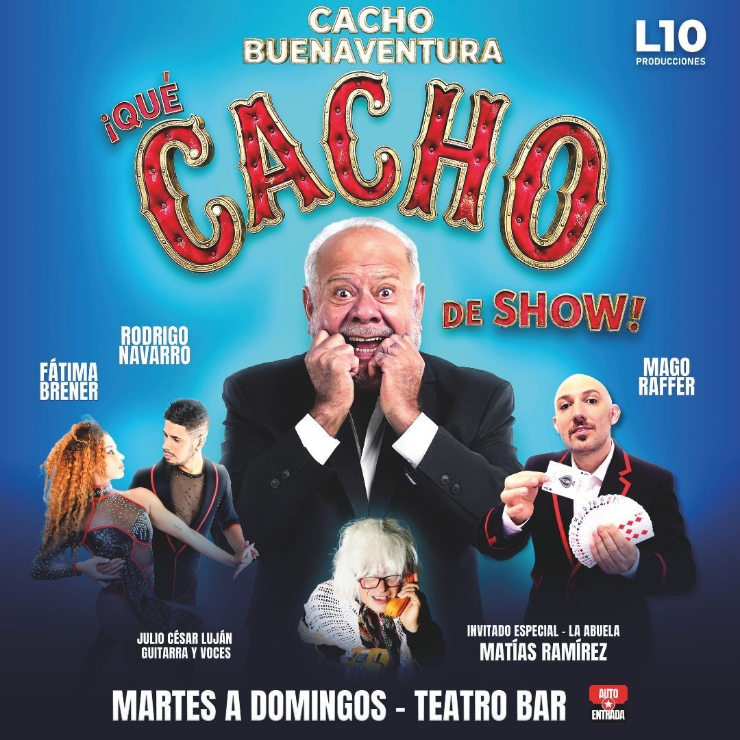 QUE CACHO DE SHOW