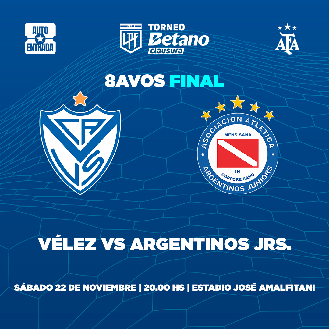 Vélez Sarsfield vs. Argentinos Jrs - Torneo Betano Clausura - 8vos de Final.