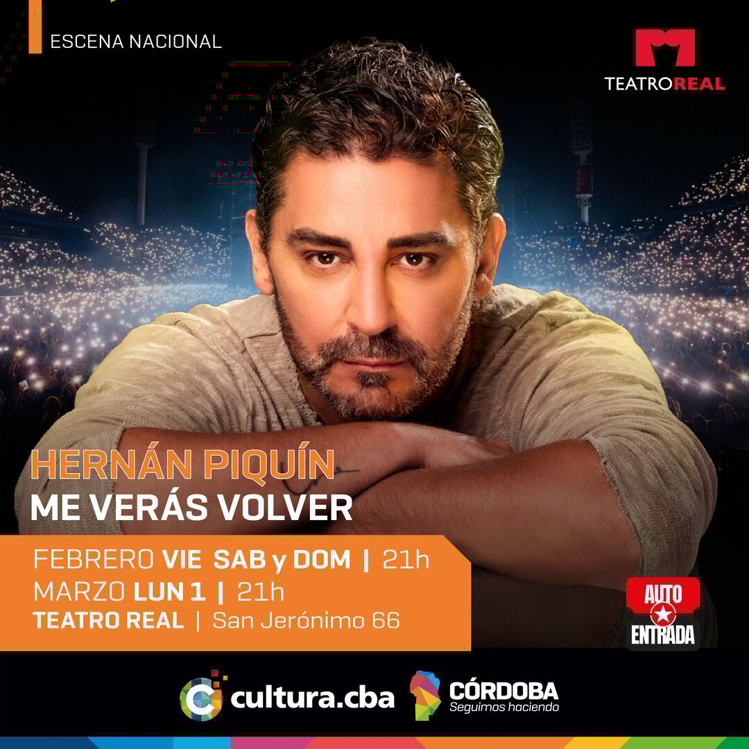 HERNÁN PIQUÍN - ME VERÁS VOLVER - ESTRENO NACIONAL