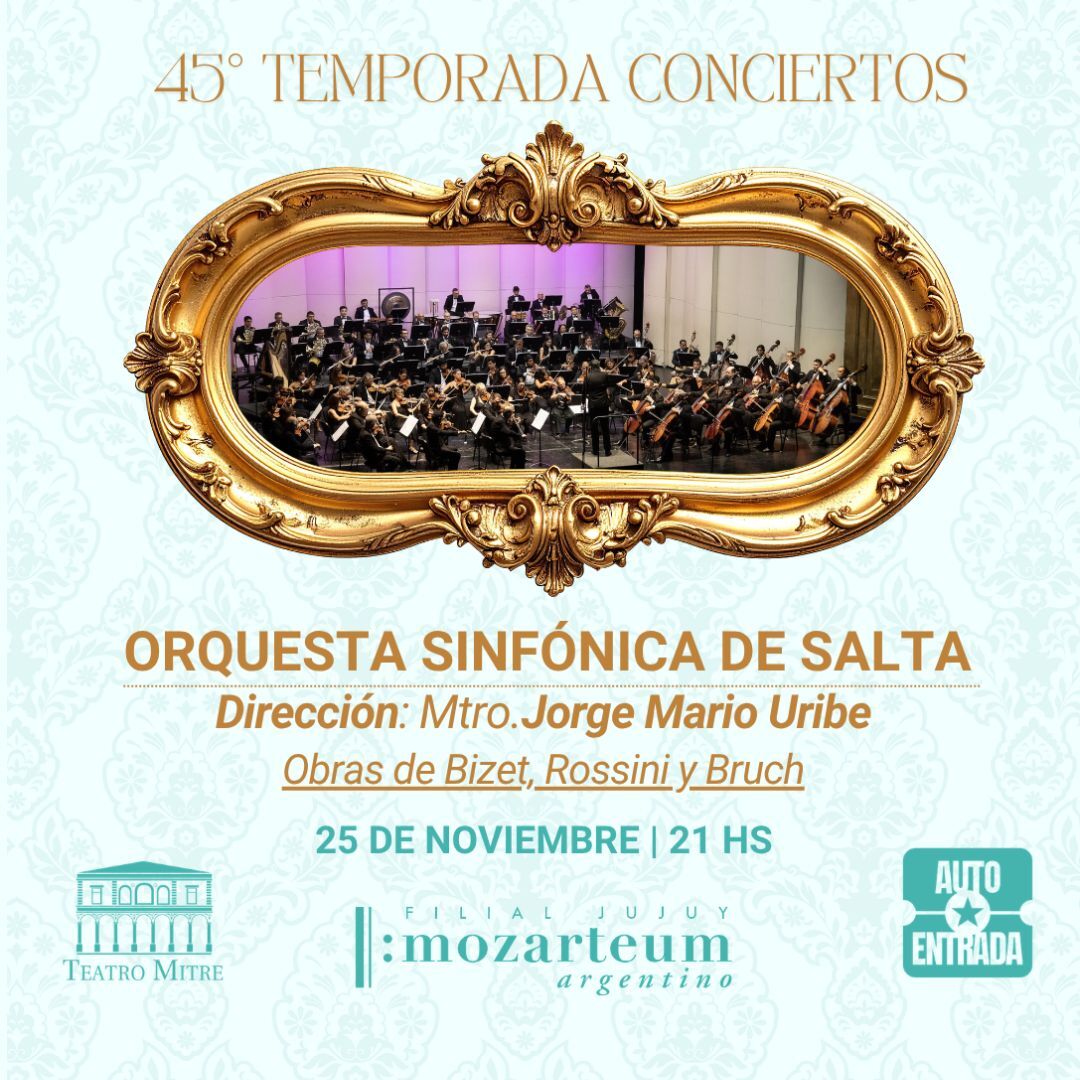 ORQUESTA SINFÓNICA DE SALTA - MOZARTEUM