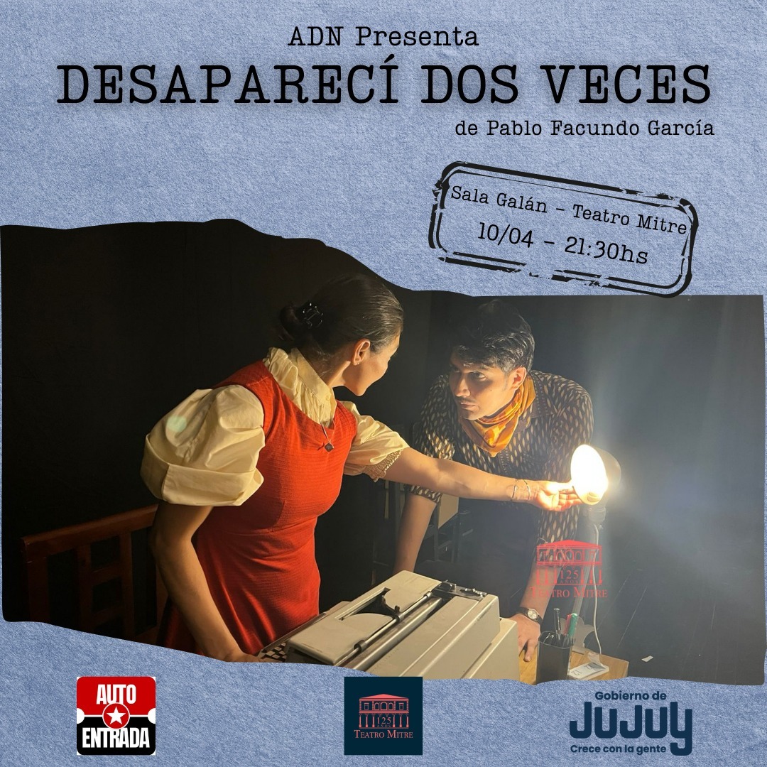 DESAPARECÍ, DOS VECES