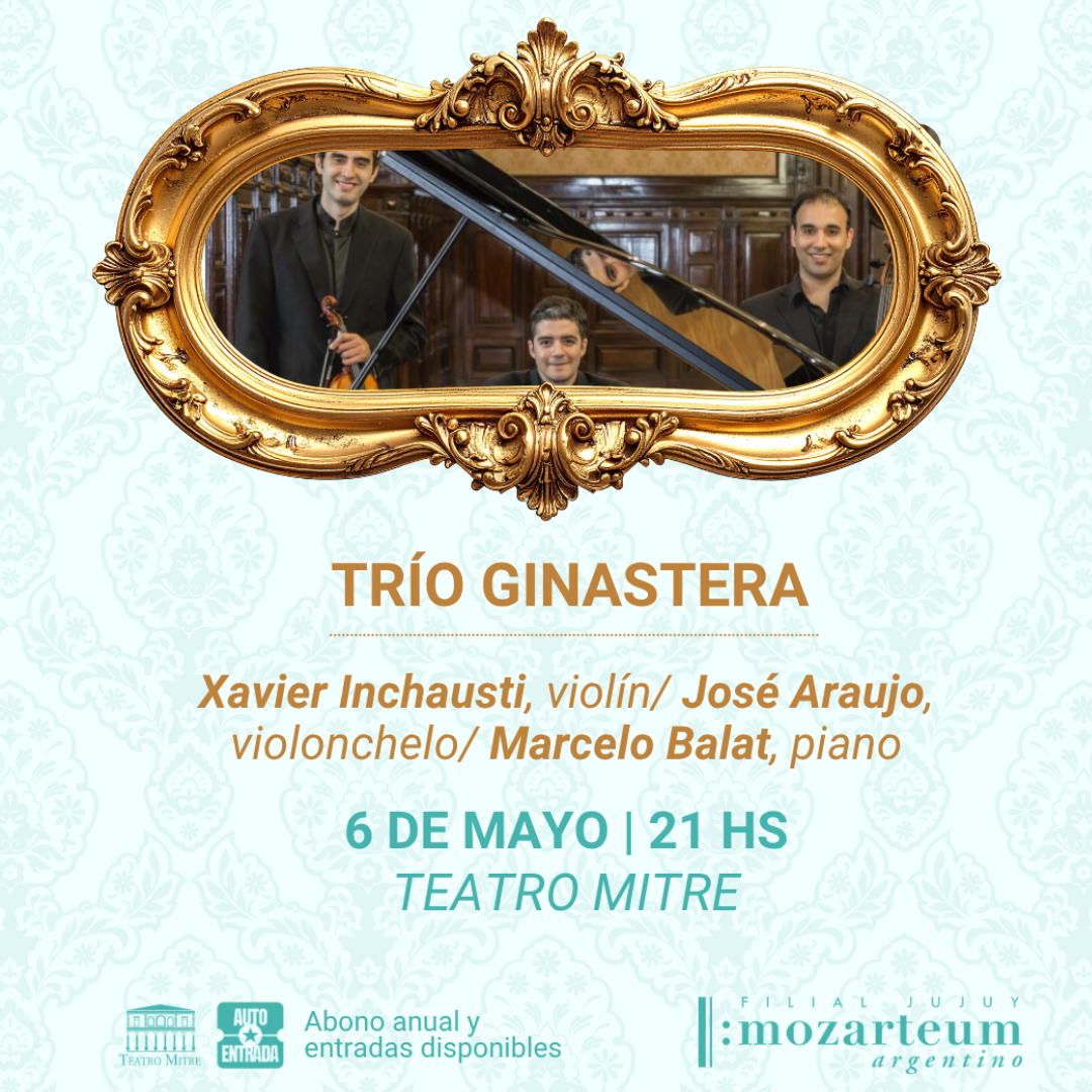 TRÍO GINASTERA - MOZARTEUM