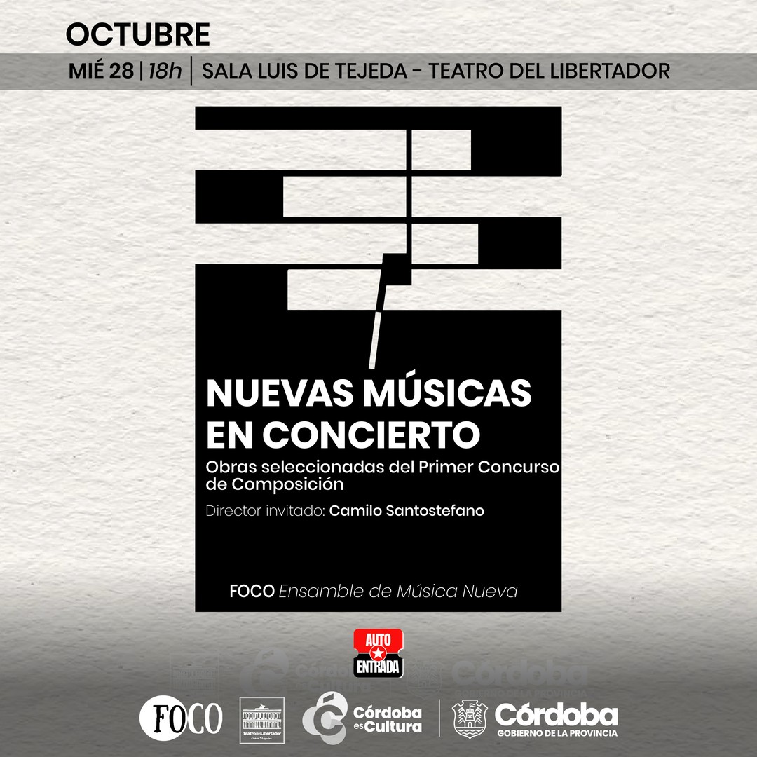 NUEVAS MÚSICAS EN CONCIERTO - PRIMER CONCURSO DE COMPOSICIÓN: ENSAMBLE FOCO