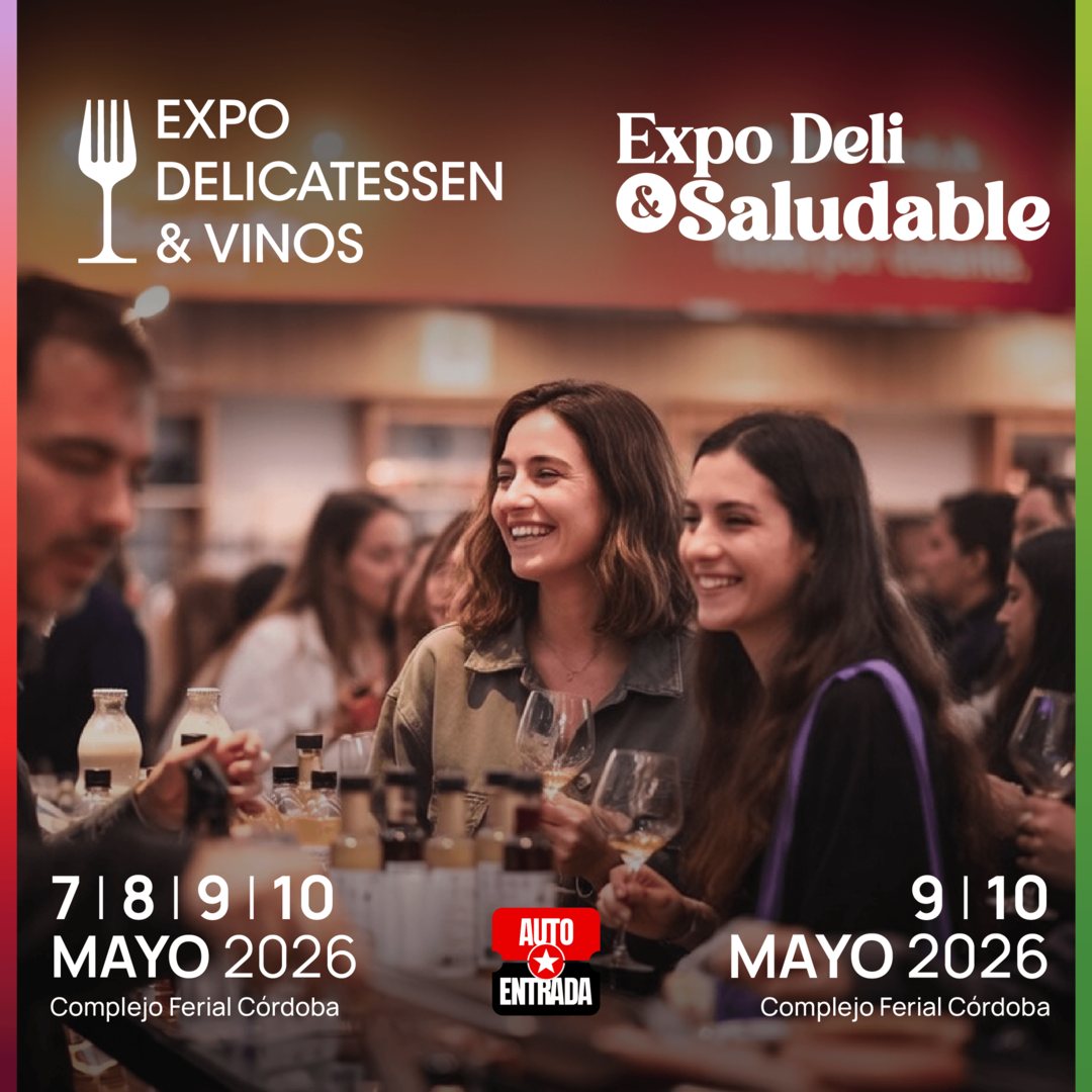 EXPO DELICATESSEN & VINOS Y EXPO DELI & SALUDABLE 2026