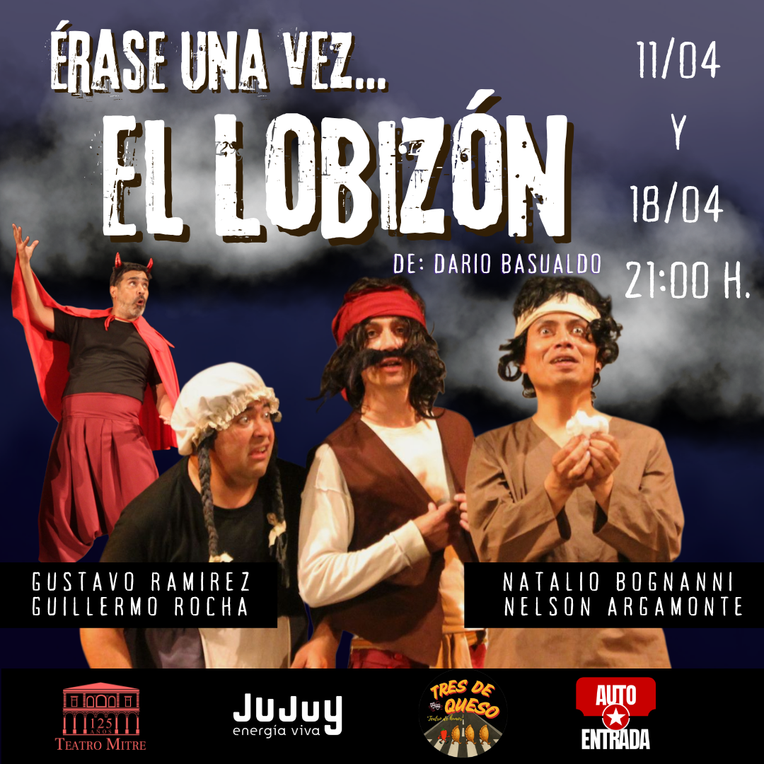 ÉRASE UNA VEZ... EL LOBIZÓN